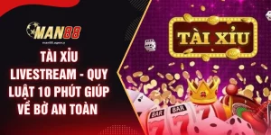 Tài Xỉu Livestream - Quy Luật 10 Phút Giúp Về Bờ An Toàn